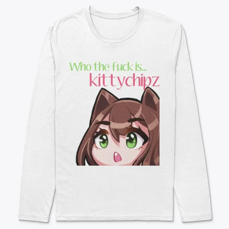 Who the f&%k is kittychipz?