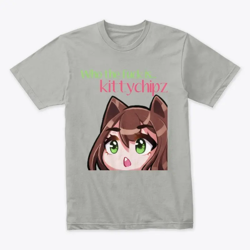 Who the f&%k is kittychipz?